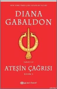 Ateşin Çağrısı (Kısım I)