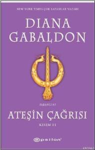 Ateşin Çağrısı (Kısım II)