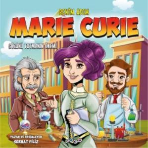 Benim Adım Maria Curie; - Sözünü Tutmanın Önemi