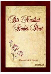 Bir Nasihat Binbir İbret