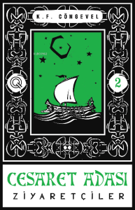 Cesaret Adası 2    ;Ziyaretçiler