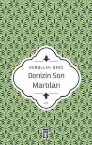 Denizin Son Martıları