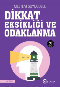 Dikkat Eksikliği ve Odaklanma