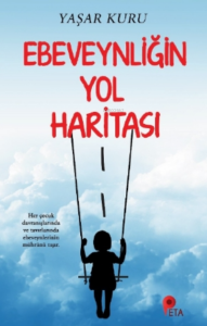 Ebeveynliğin Yol Haritası