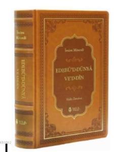 Edebü'd Dünyâ Ve'd Dîn