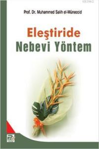 Eleştiride Nebevi Yöntem; Muhammed Salih Müneccid