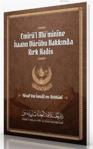 Emirü'l Mü'minine İtaatın Vücubu Hakkında Kırk Hadis