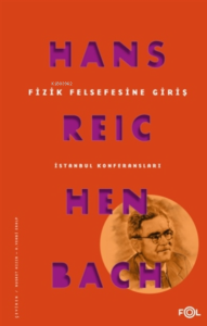 Fizik Felsefesine Giriş;İstanbul Konferansları