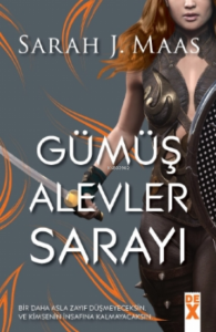 Gümüş Alevler Sarayı;Dikenler ve Güller Sarayı 3.1.Kitap