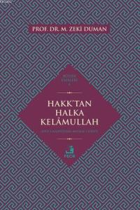 Hakk'tan Halka Kelâmullah; Bütün Eserleri 6