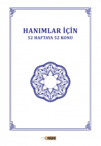 Hanımlar İçin 52 Haftaya 52 Konu