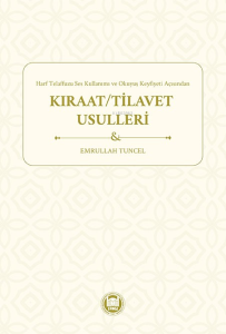 Harf Telaffuzu Ses Kullanımı ve Okuyuş Keyfiyeti Açısından