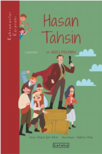 Hasan Tahsin ve Gizli Pelerin