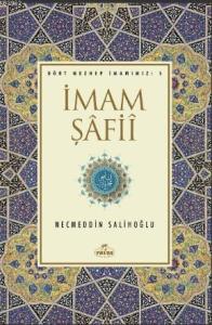 İmam Şafii; İlk Devir İlim ve Zühd Önderleri