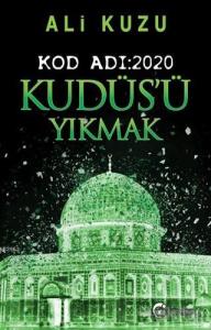 Kudüs'ü Yıkmak - Kod Adı: 2020