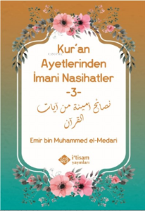 Kuran Ayetlerinden İmani Nasihatler 3