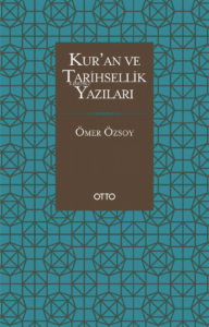Kur'an ve Tarihsellik Yazıları