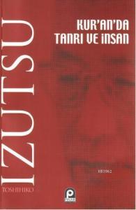 Kur'an'da Tanrı ve İnsan