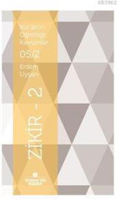 Kur'an'ın Öğrettiği Kavramlar 5/2 - Zikir 2