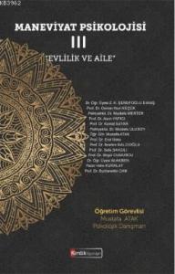 Maneviyat Psikolojisi – III "Evlilik ve Aile"