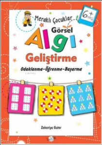 Meraklı Çocuklar Görsel Algı Geliştirme 6+ Yaş Odaklanma-Öğrenme-Başarma