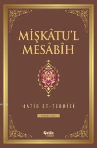 Mişkâtu'l Mesâbîh 2. Cilt