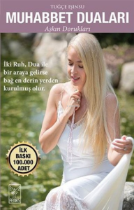 Muhabbet Duaları;Aşkın Dorukları