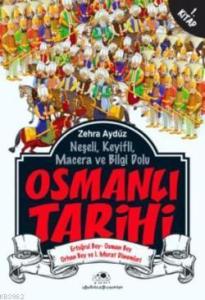 Osmanlı Tarihi 1; Ertuğrul Bey - Osman Bey - Orhan Bey ve I. Murat Dönemleri