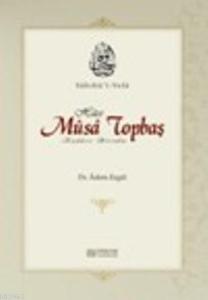 Sahib-u'l Vefa Hace Musa Topbaş