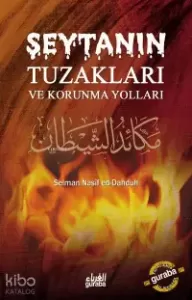 Şeytanın Tuzakları ve Korunma Yolları