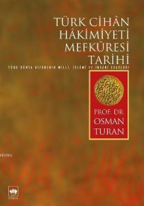 Türk Cihân Hâkimiyeti Mefkûresi Tarihi