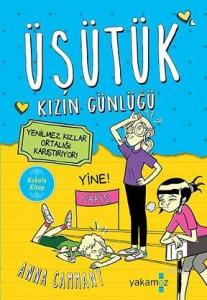 Üşütük Kızın Günlüğü; Yenilme Kızlar Ortalığı Karıştırıyor