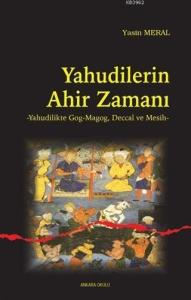 Yahudilerin Ahir Zamanı; Yahudilikte Gog-Magog, Deccal ve Mesih