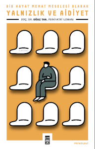 Yalnızlık ve Aidiyet