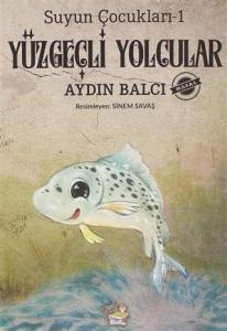 Yüzgeçli Yolcular - Suyun Çocukları 1