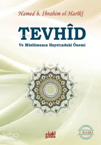 Tevhid ve Müslümanın Hayatındaki Önemi