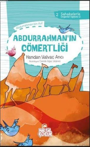 Abdurrahman'ın Cömertliği; Sahabelerle Değerler Eğitimi (2. Set)