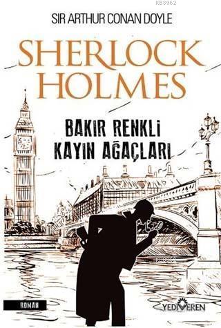 Bakır Renkli Kayın Ağaçları - Sherlock Holmes
