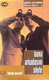 Bana Arkadaşını Söyle