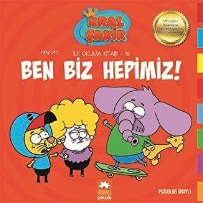 Ben Biz Hepimiz! - Kral Şakir İlk Okuma Kitabı 16