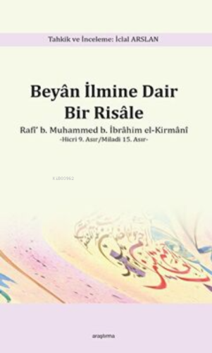 Beyan İlmine Dair Bir Risâle /İclal ARSLAN