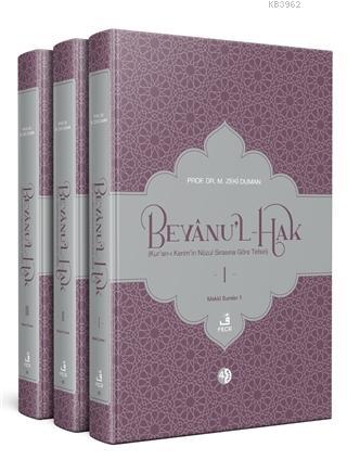 Beyanu'l-Hak (Kur'an-ı Kerim'in Nüzul Sırasına Göre Tefsiri)