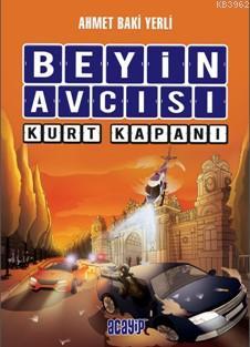 Beyin Avcısı; Kurt Kapanı