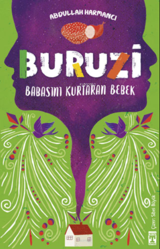 Buruzi - Babasını Kurtaran Bebek