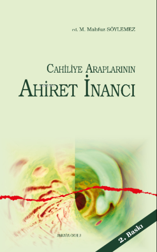 Cahiliye Araplarının Ahiret İnancı