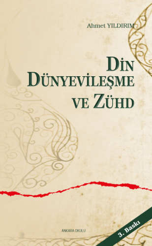 Din, Dünyevileşme ve Zühd