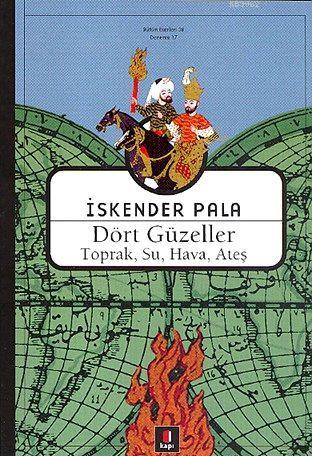 Dört Güzeller; Toprak, Su, Hava, Ateş
