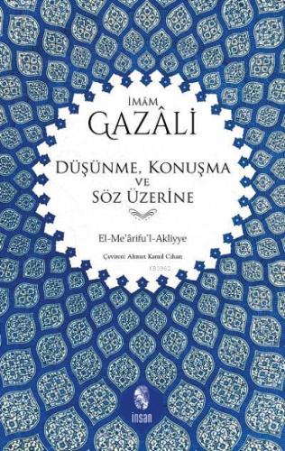 Düşünme, Konuşma ve Söz Üzerine; El-Me'arifu'l-Akliyye