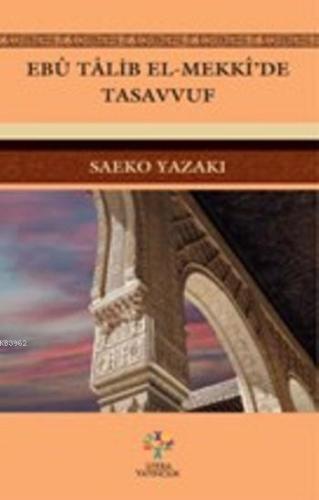 Ebu Talib El-Mekki'de Tasavvuf