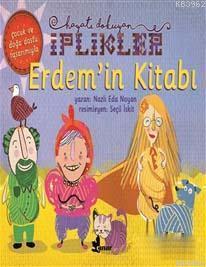 Erdem'in Kitabı - Hayatı Dokuyan İplikler